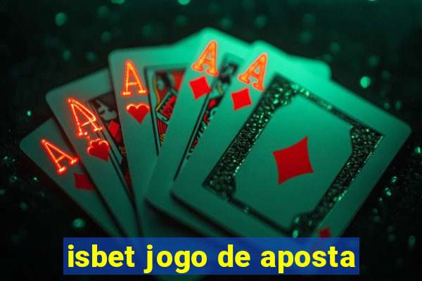 isbet jogo de aposta